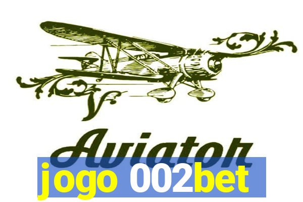 jogo 002bet